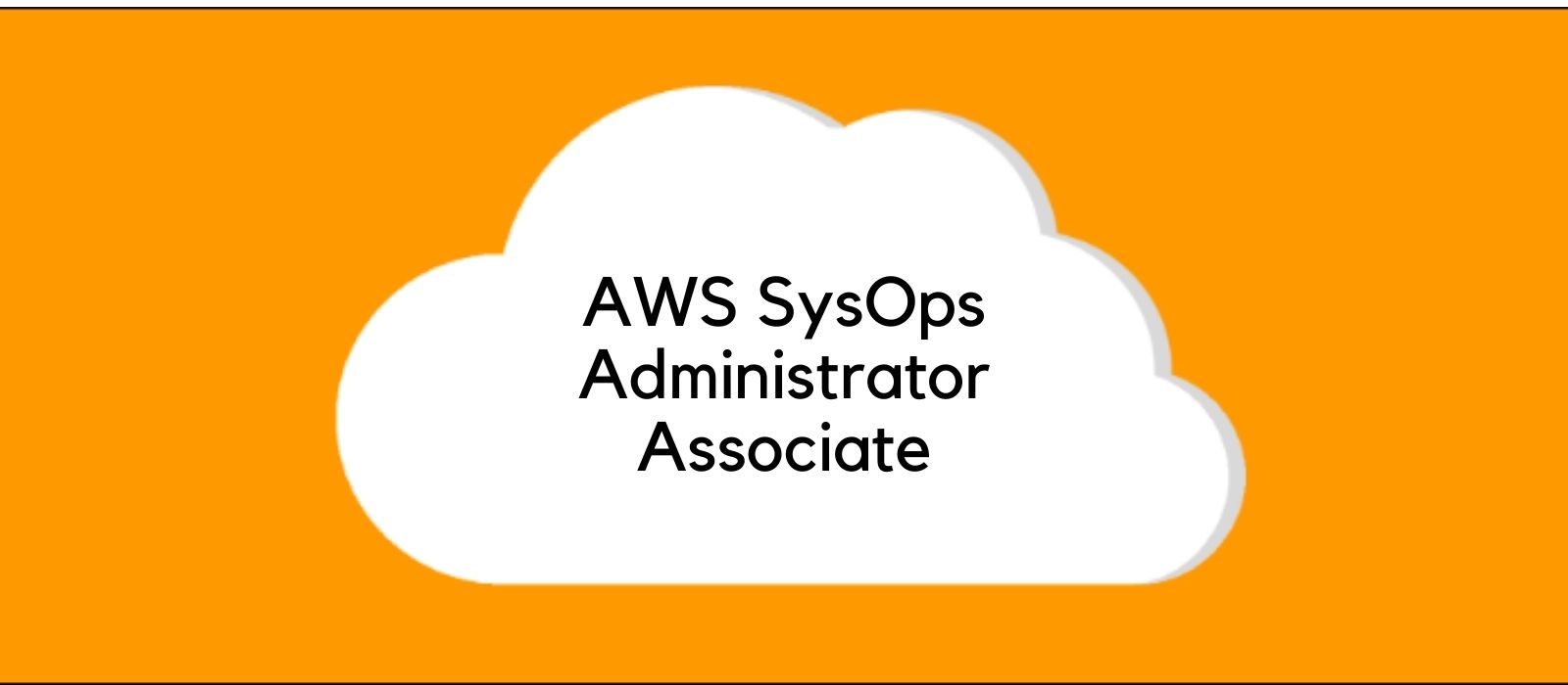 AWS SysOps Administrator – Associate
