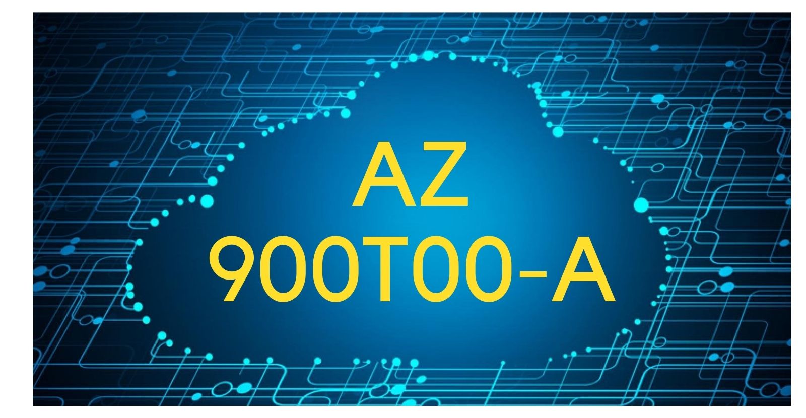 AZ-900T00-A - Microsoft Azure Fundamentals